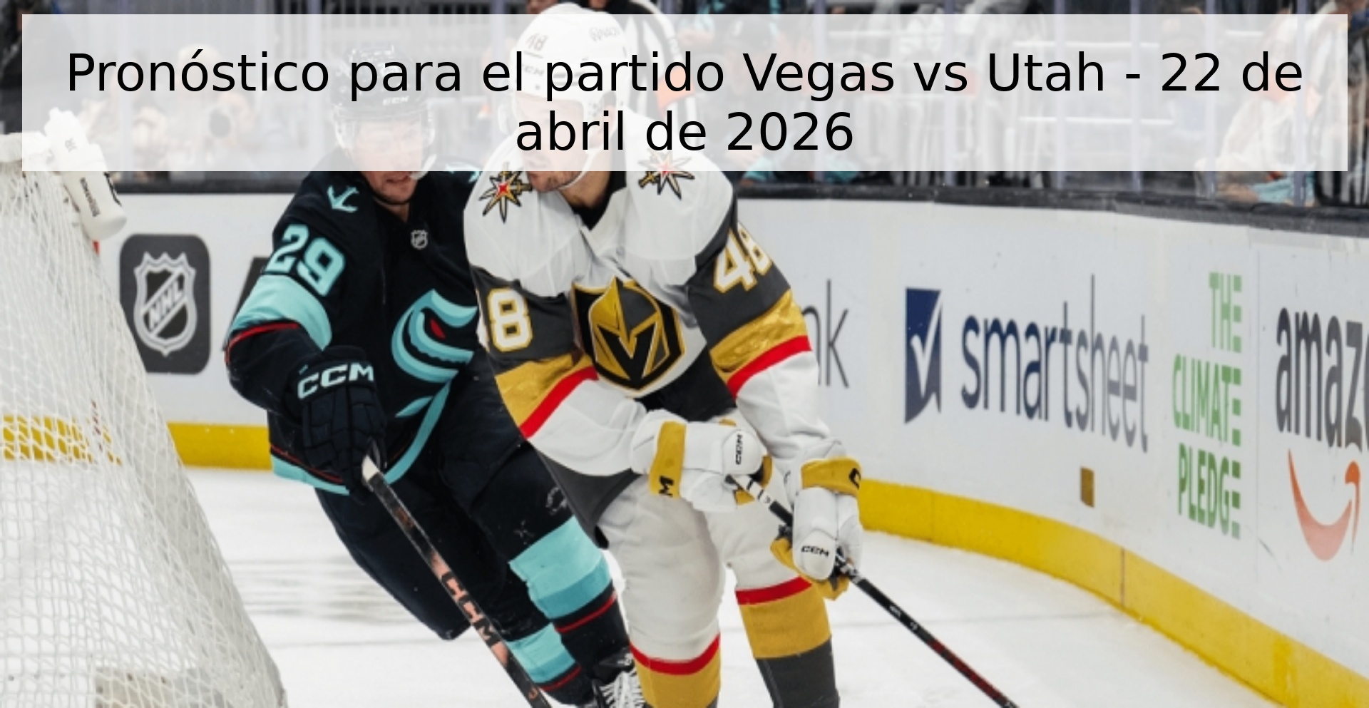 Pronóstico para el partido Vegas vs Utah - 22 de abril de 2026 Pronóstico para el partido Vegas vs Utah - 22 de abril de 2026