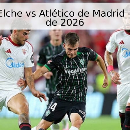 Pronóstico Elche vs Atlético de Madrid – 22 de abril de 2026