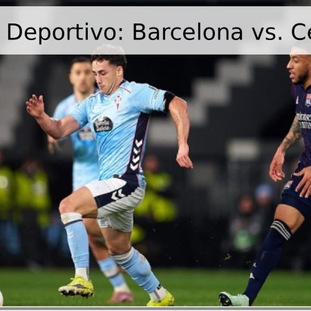 Pronóstico Deportivo: Barcelona vs. Celta – 2026