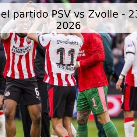 Pronóstico del partido PSV vs Zvolle – 23 de abril de 2026