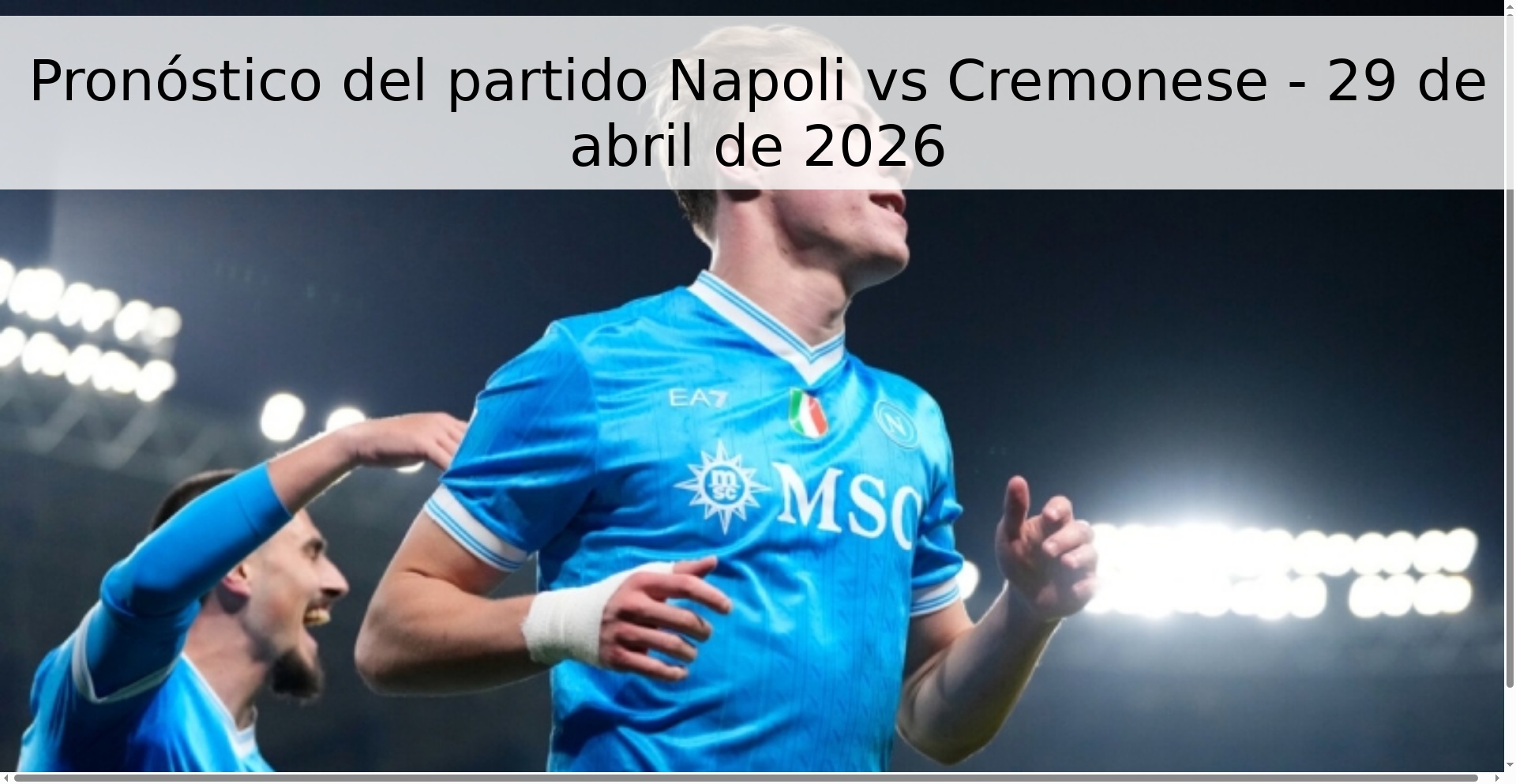 Pronóstico del partido Napoli vs Cremonese - 29 de abril de 2026 Pronóstico del partido Napoli vs Cremonese - 29 de abril de 2026