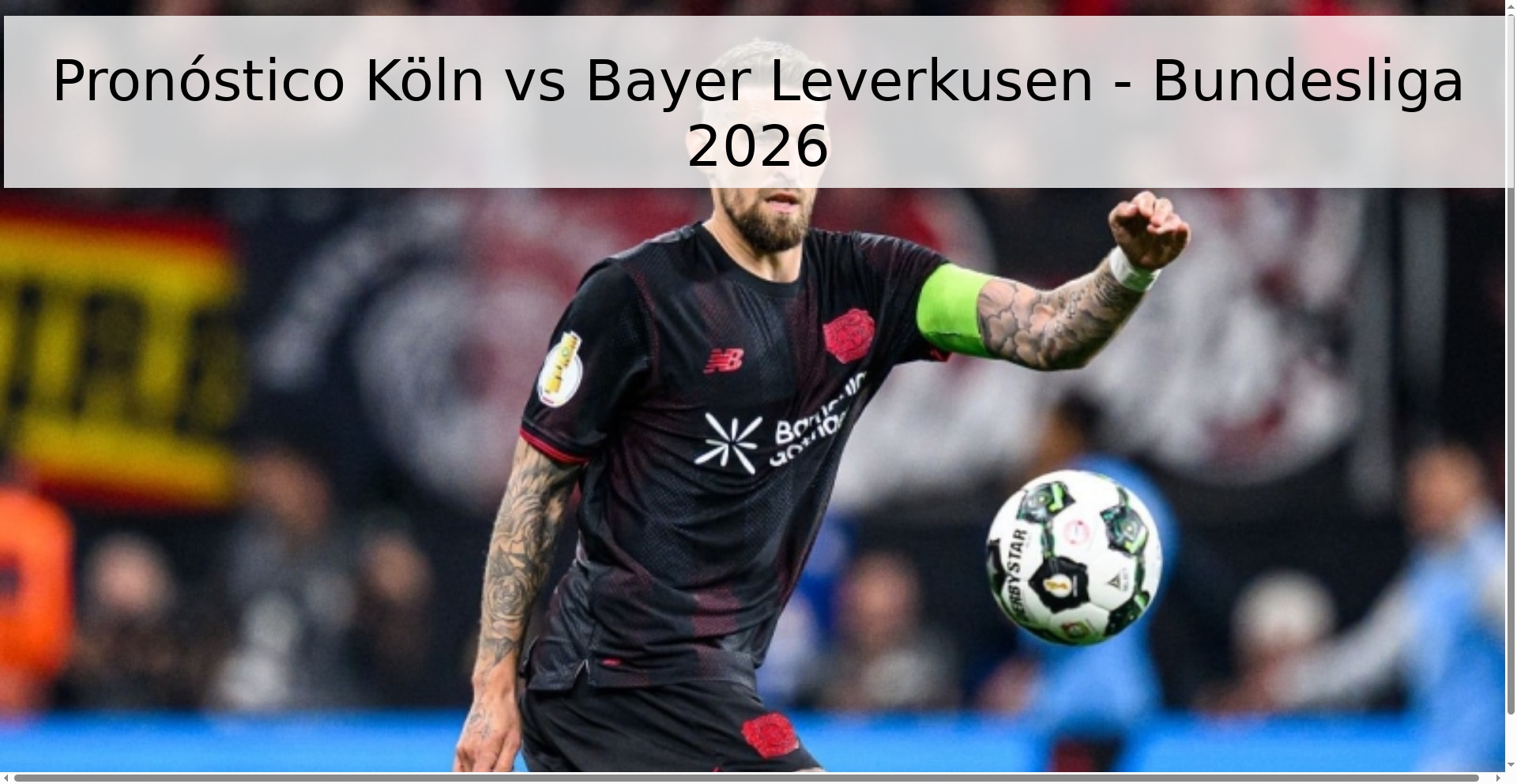Pronóstico Köln vs Bayer Leverkusen - Bundesliga 2026