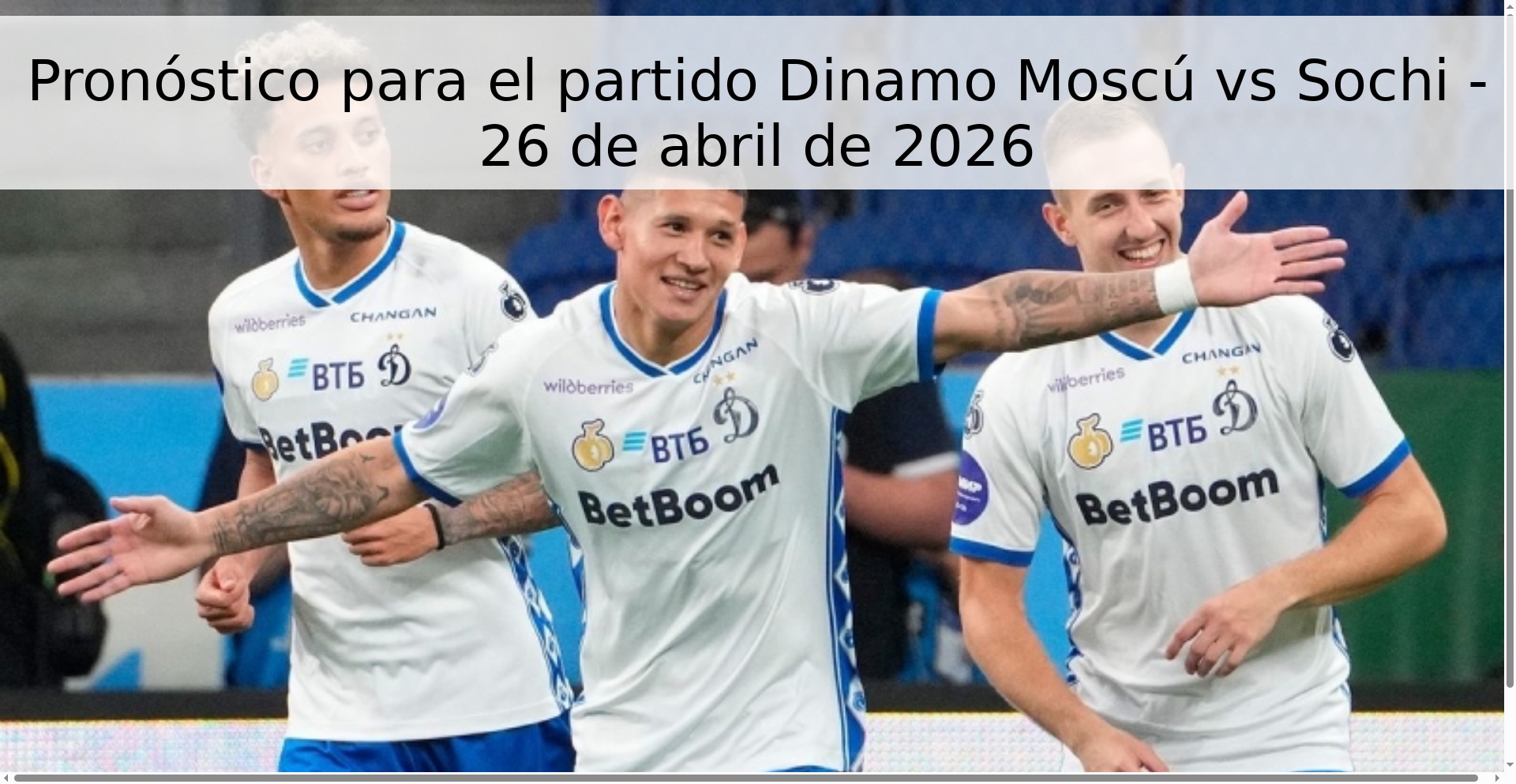 Pronóstico para el partido Dinamo Moscú vs Sochi - 26 de abril de 2026