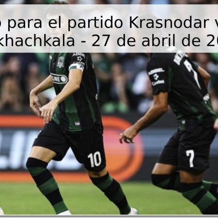 Pronóstico para el partido Krasnodar vs Dinamo Makhachkala – 27 de abril de 2026