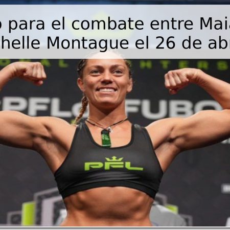 Pronóstico para el combate entre Maiara Bueno Silva y Michelle Montague el 26 de abril de 2026
