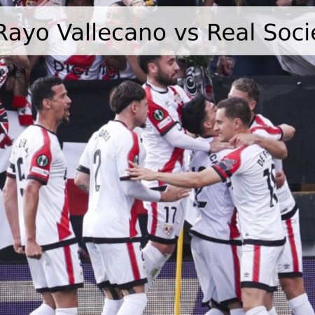 Pronóstico Rayo Vallecano vs Real Sociedad – 2026