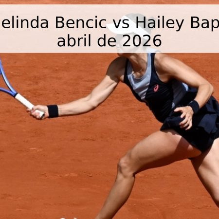 Pronóstico Belinda Bencic vs Hailey Baptiste – 27 de abril de 2026