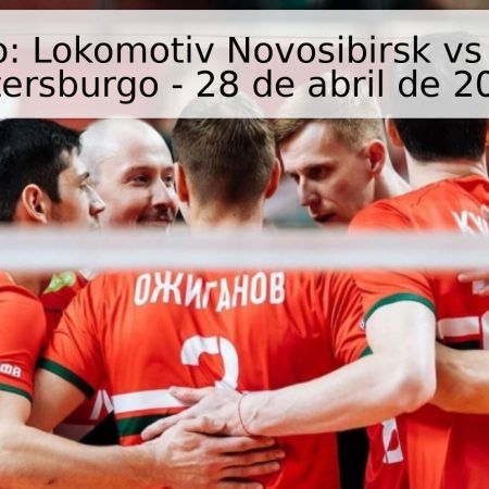 Pronóstico: Lokomotiv Novosibirsk vs Zenit San Petersburgo – 28 de abril de 2026