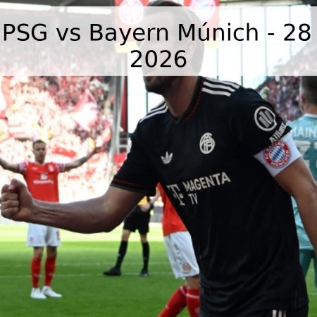 Pronóstico PSG vs Bayern Múnich – 28 de abril de 2026