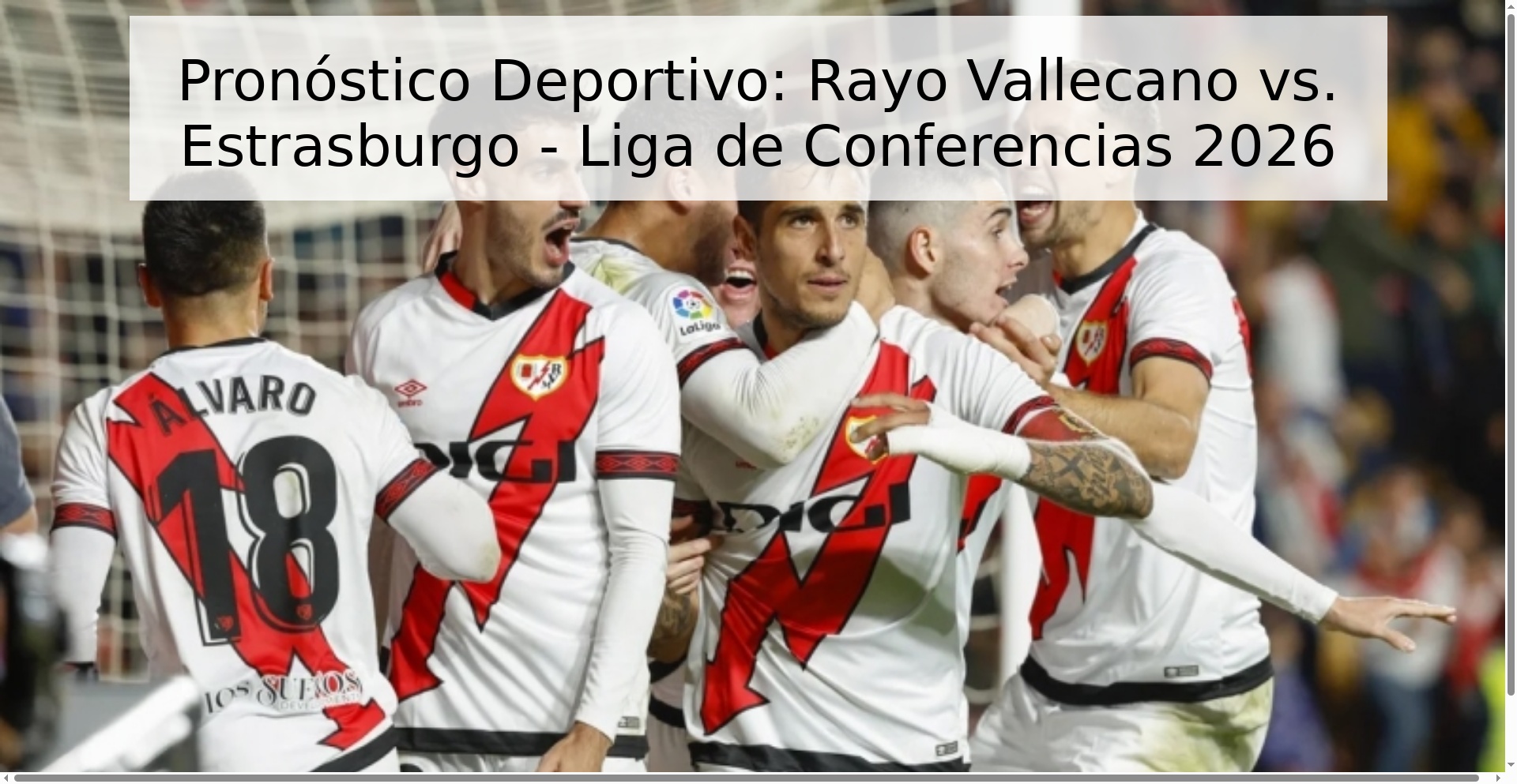 Pronóstico Deportivo: Rayo Vallecano vs. Estrasburgo - Liga de Conferencias 2026