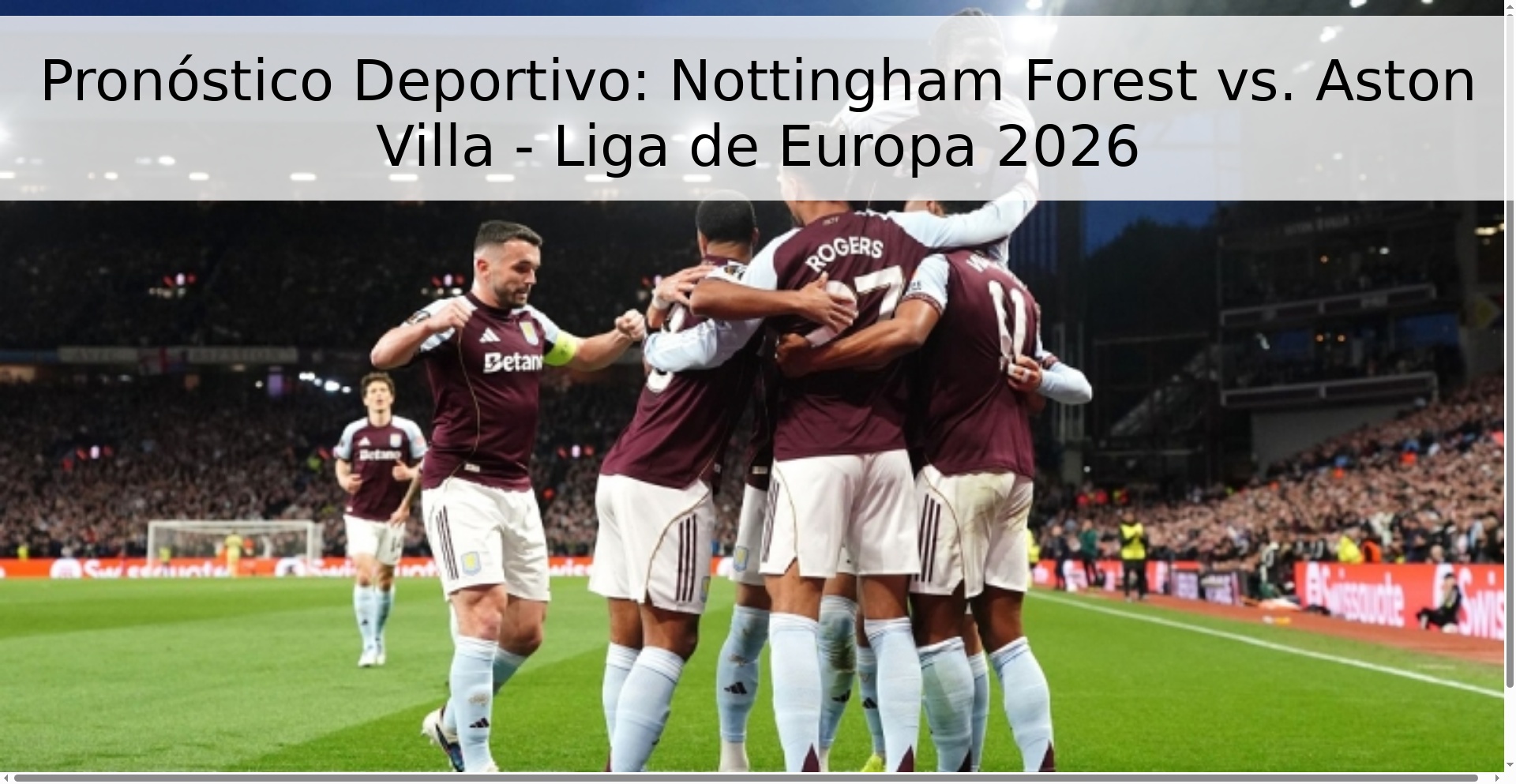 Pronóstico Deportivo: Nottingham Forest vs. Aston Villa - Liga de Europa 2026