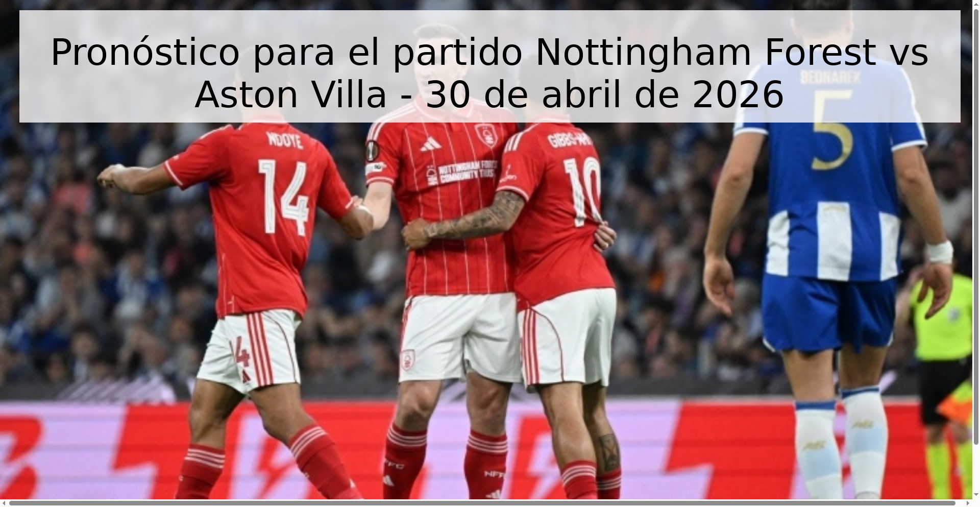 Pronóstico para el partido Nottingham Forest vs Aston Villa - 30 de abril de 2026