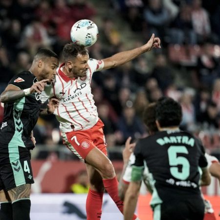 Betis Seals An Agonizing Draw Against A Girona That Was Surprised