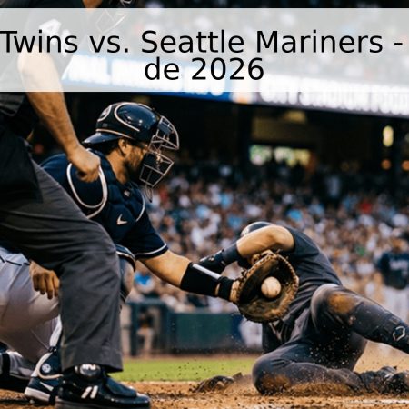 Minnesota Twins vs. Seattle Mariners – 28 de abril de 2026