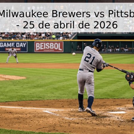 Pronóstico: Milwaukee Brewers vs Pittsburgh Pirates – 25 de abril de 2026