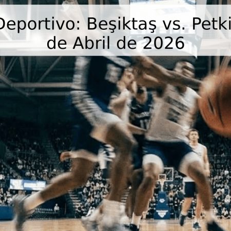 Pronóstico Deportivo: Beşiktaş vs. Petkim Spor – 25 de Abril de 2026