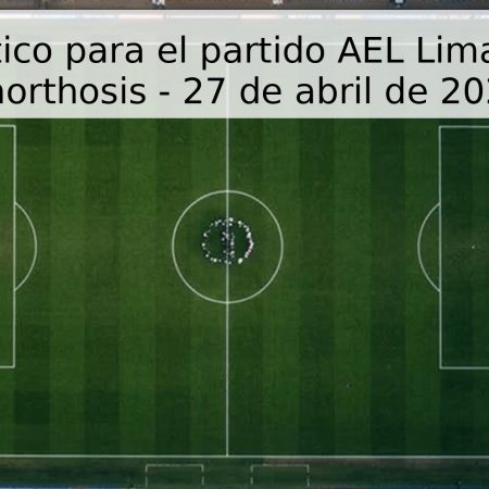 Pronóstico para el partido AEL Limassol vs Anorthosis – 27 de abril de 2026