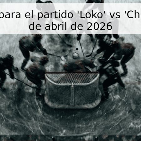 Pronóstico para el partido ‘Loko’ vs ‘Chaika’ del 25 de abril de 2026