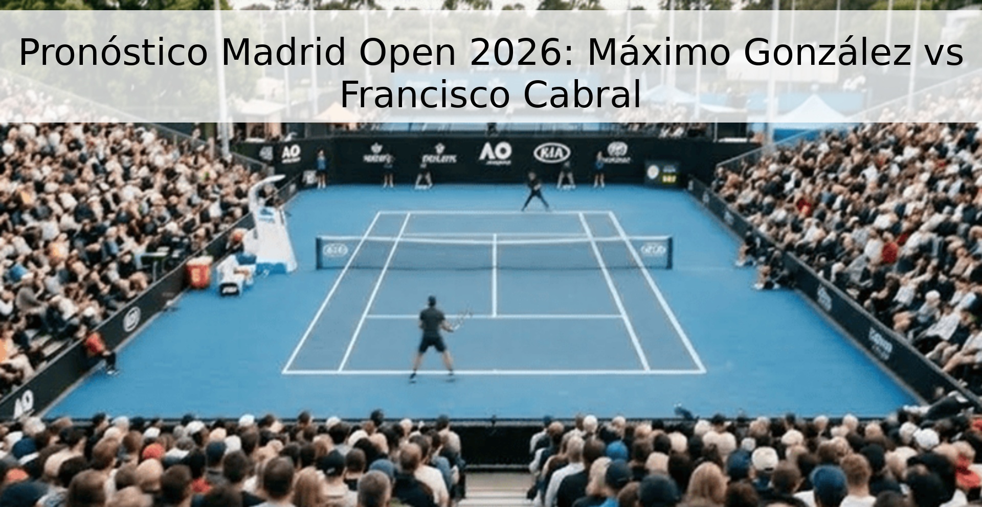 Pronóstico Madrid Open 2026: Máximo González vs Francisco Cabral