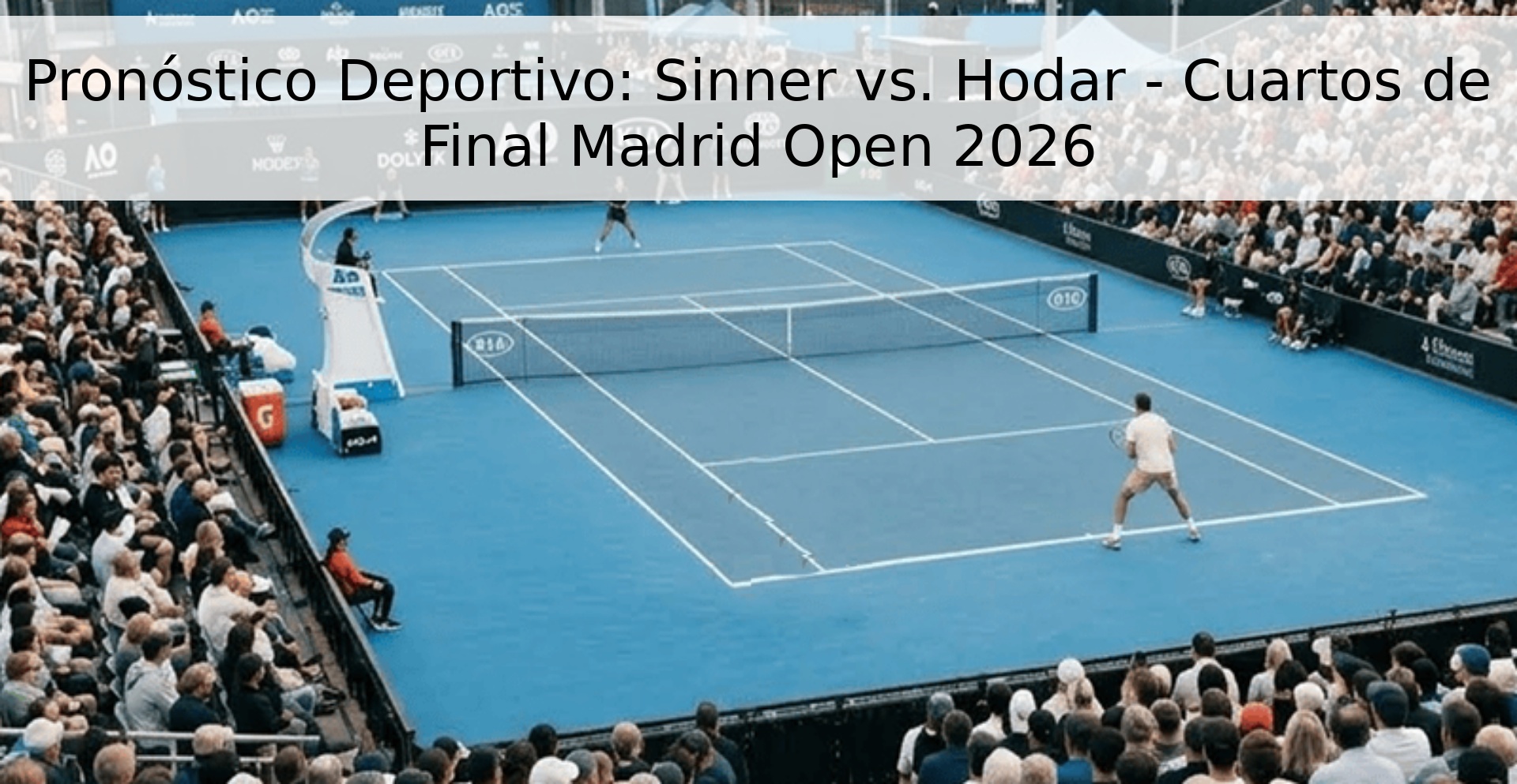 Pronóstico Deportivo: Sinner vs. Hodar - Cuartos de Final Madrid Open 2026