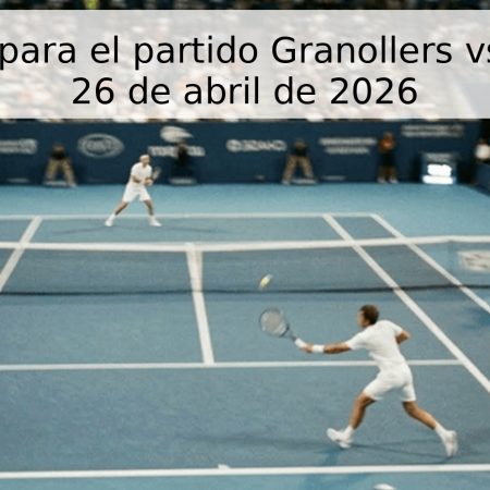 Pronóstico para el partido Granollers vs Arneodo – 26 de abril de 2026