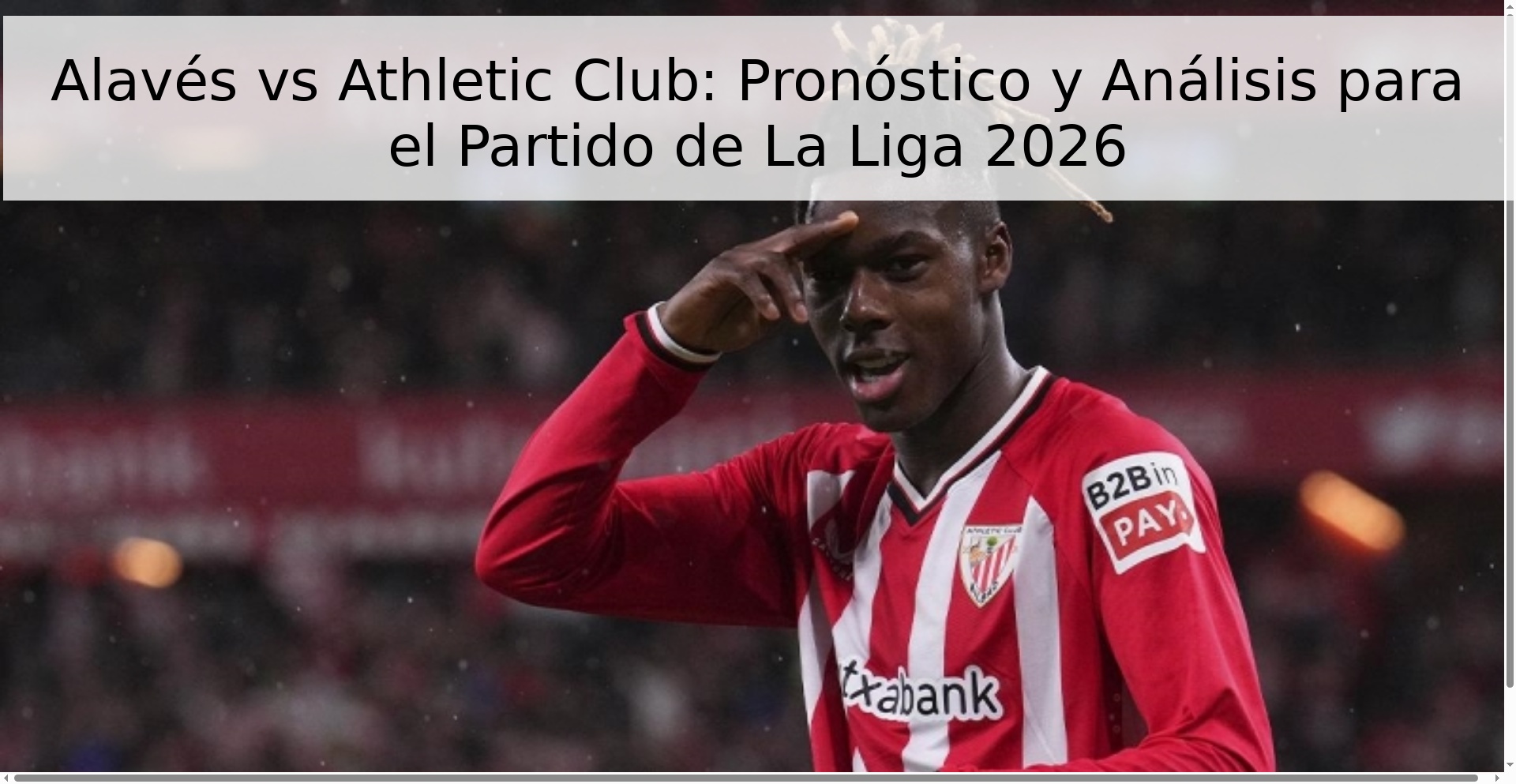 Alavés vs Athletic Club: Pronóstico y Análisis para el Partido de La Liga 2026