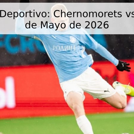 Pronóstico Deportivo: Chernomorets vs Rodina – 2 de Mayo de 2026