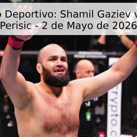Pronóstico Deportivo: Shamil Gaziev vs. Brando Perisic – 2 de Mayo de 2026