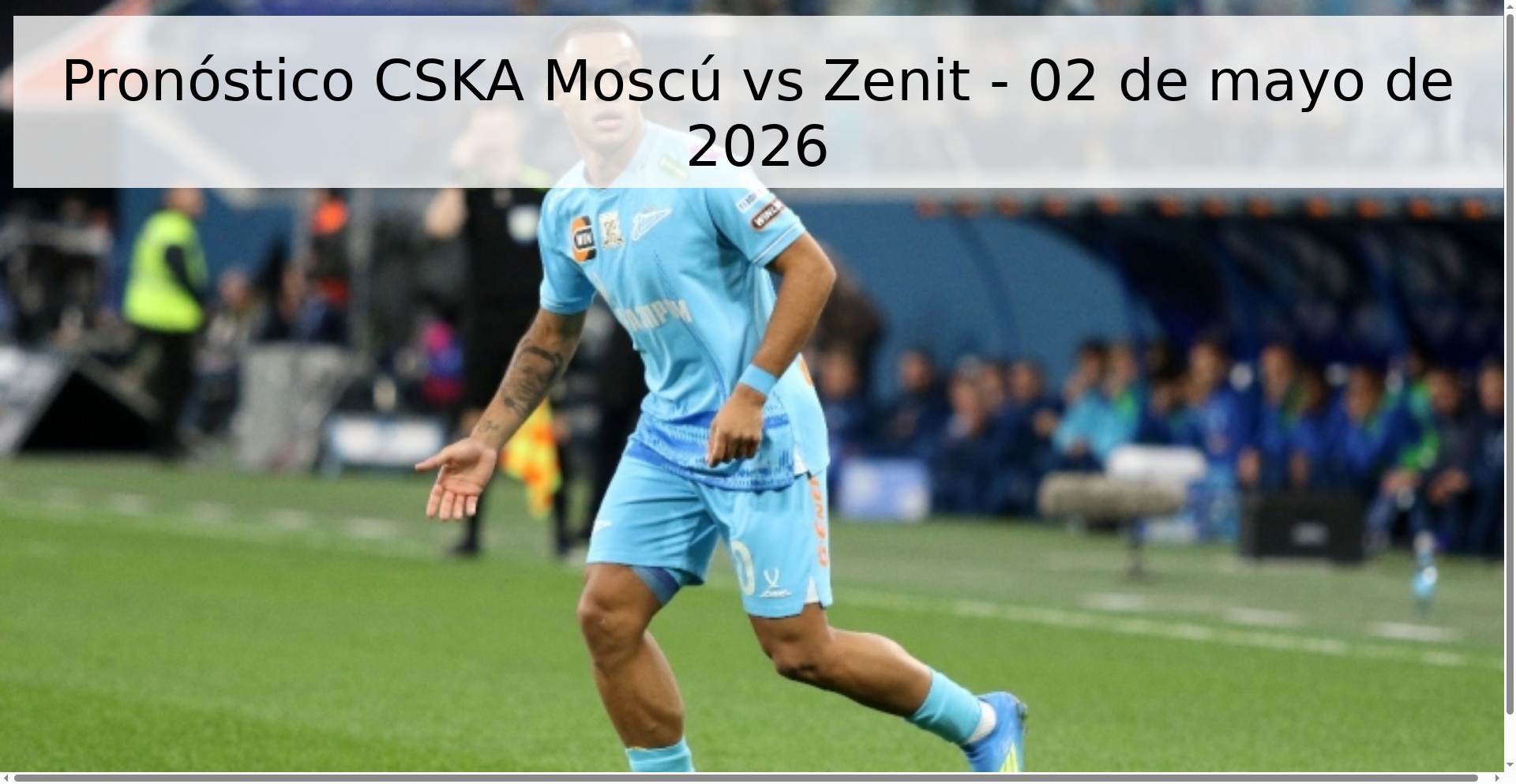 Pronóstico CSKA Moscú vs Zenit - 02 de mayo de 2026