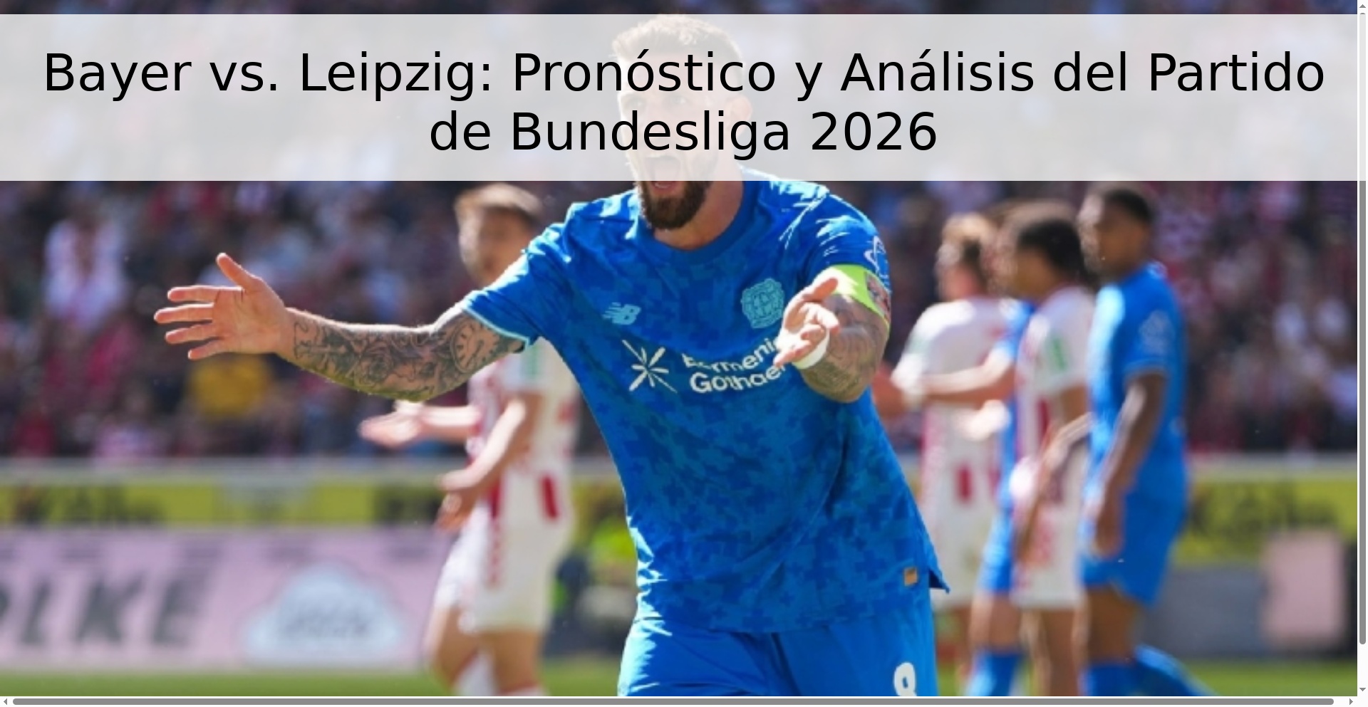 Bayer vs. Leipzig: Pronóstico y Análisis del Partido de Bundesliga 2026