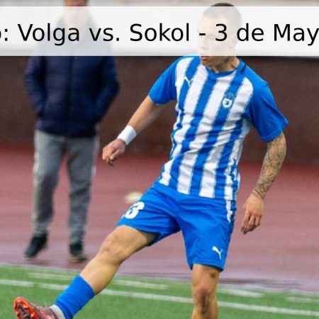 Pronóstico: Volga vs. Sokol – 3 de Mayo de 2026