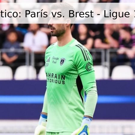 Pronóstico: París vs. Brest – Ligue 1 2026