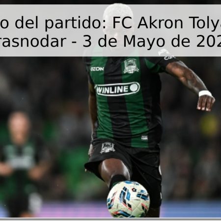 Pronóstico del partido: FC Akron Tolyatti vs FC Krasnodar – 3 de Mayo de 2026