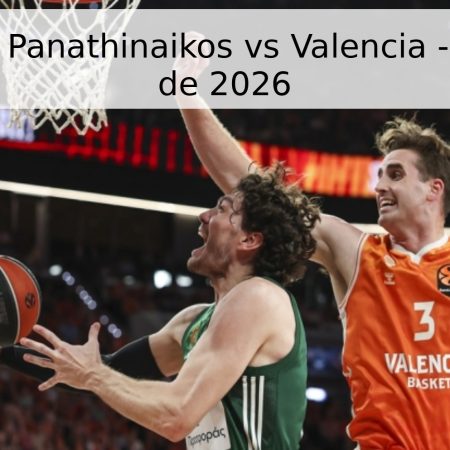 Pronóstico: Panathinaikos vs Valencia – 6 de mayo de 2026