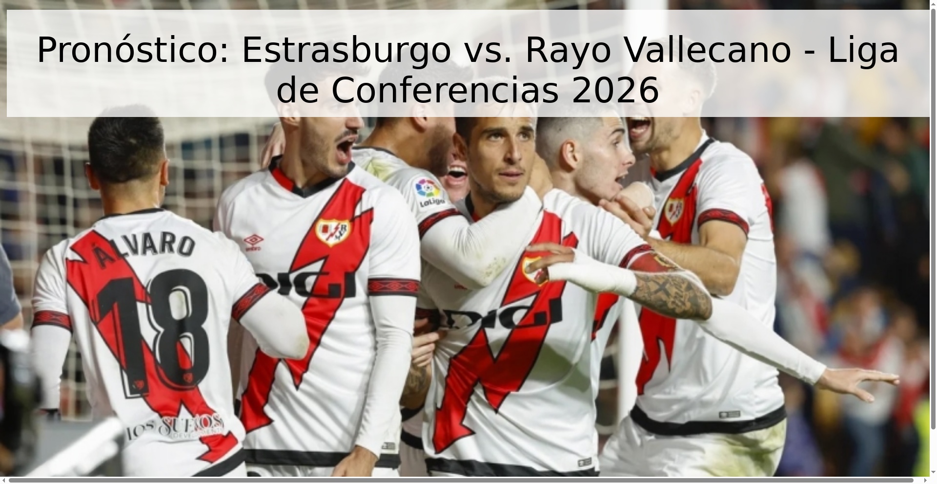 Pronóstico: Estrasburgo vs. Rayo Vallecano - Liga de Conferencias 2026