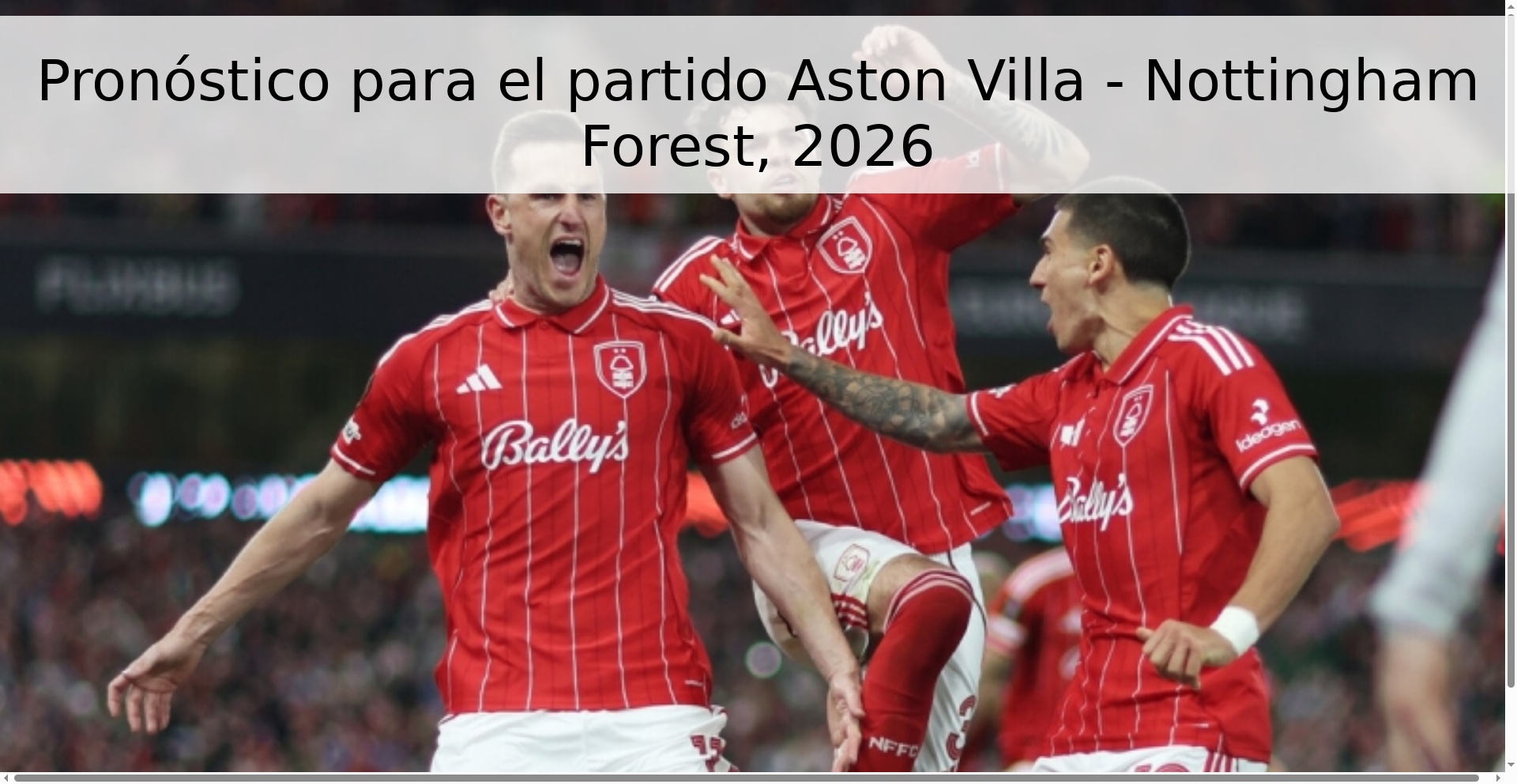 Pronóstico para el partido Aston Villa - Nottingham Forest, 2026