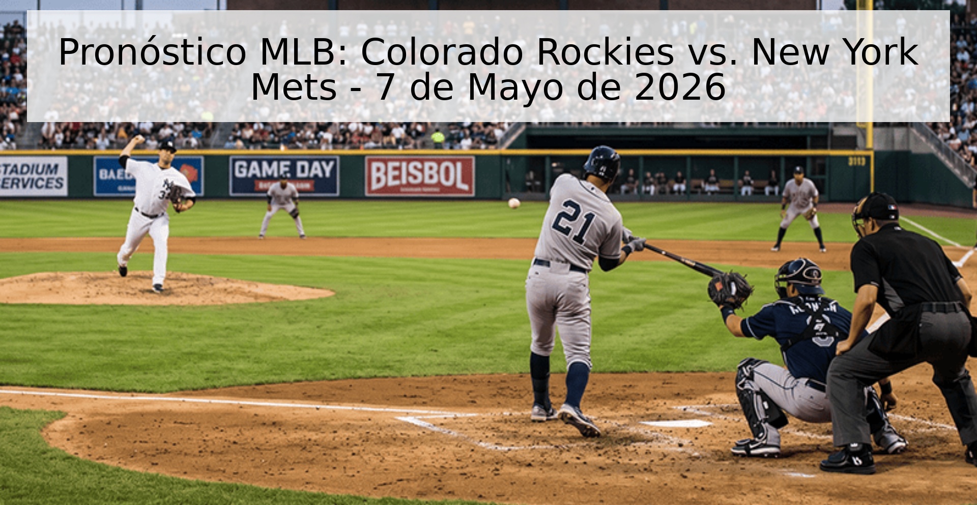 Pronóstico MLB: Colorado Rockies vs. New York Mets - 7 de Mayo de 2026