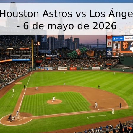 Pronóstico: Houston Astros vs Los Ángeles Dodgers – 6 de mayo de 2026