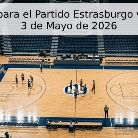 Pronóstico para el Partido Estrasburgo vs Mónaco – 3 de Mayo de 2026