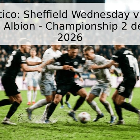 Pronóstico: Sheffield Wednesday vs. West Bromwich Albion – Championship 2 de Mayo de 2026