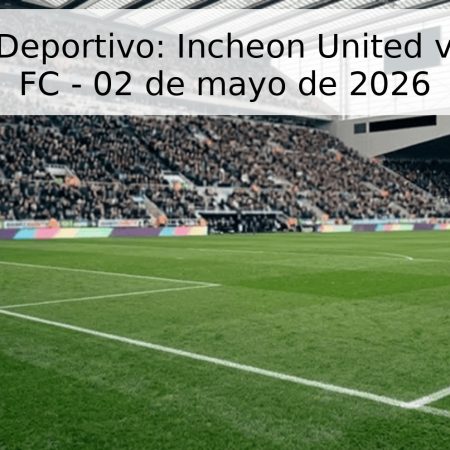 Pronóstico Deportivo: Incheon United vs Gangwon FC – 02 de mayo de 2026