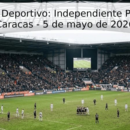 Pronóstico Deportivo: Independiente Petrolero vs Caracas – 5 de mayo de 2026