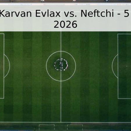 Pronóstico: Karvan Evlax vs. Neftchi – 5 de Mayo de 2026