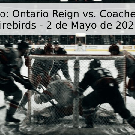 Pronóstico: Ontario Reign vs. Coachella Valley Firebirds – 2 de Mayo de 2026