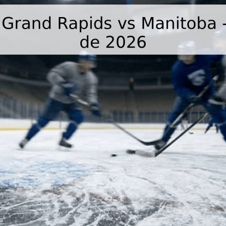 Pronóstico: Grand Rapids vs Manitoba – 6 de mayo de 2026