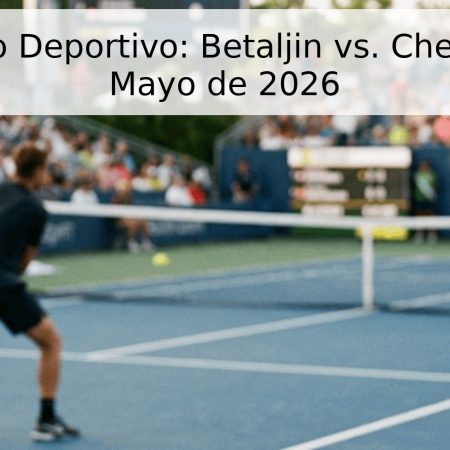 Pronóstico Deportivo: Betaljin vs. Cherny – 5 de Mayo de 2026