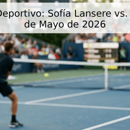 Pronóstico Deportivo: Sofía Lansere vs. Yu-Yun Li – 5 de Mayo de 2026