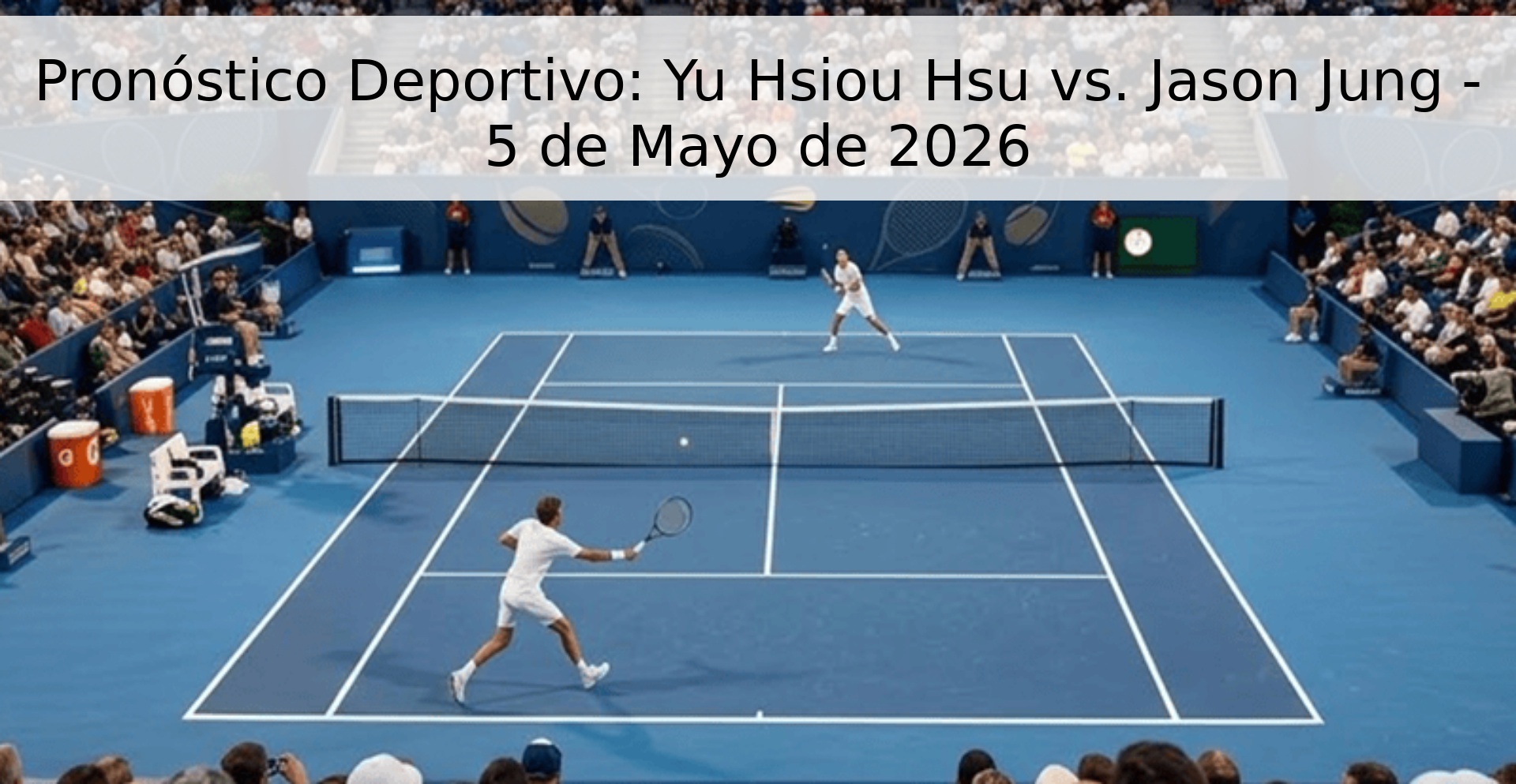 Pronóstico Deportivo: Yu Hsiou Hsu vs. Jason Jung - 5 de Mayo de 2026
