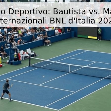 Pronóstico Deportivo: Bautista vs. Maestrelli – Internazionali BNL d’Italia 2026