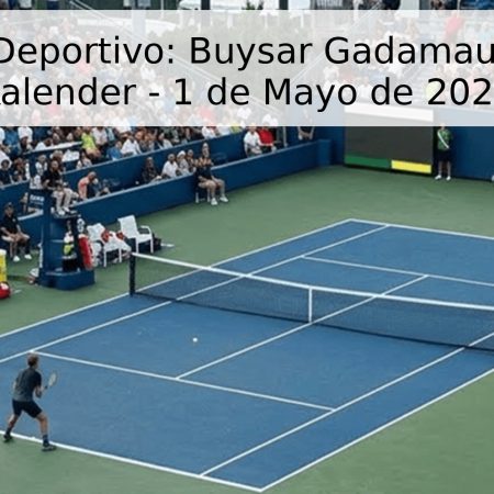 Pronóstico Deportivo: Buysar Gadamauri vs. Admir Kalender – 1 de Mayo de 2026